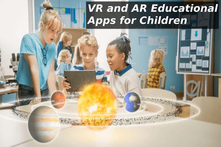 Top 10 VR and AR Educational Apps for Children 