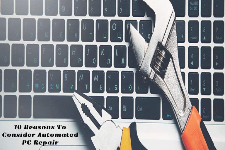 10 Reasons To Consider Automated PC Repair