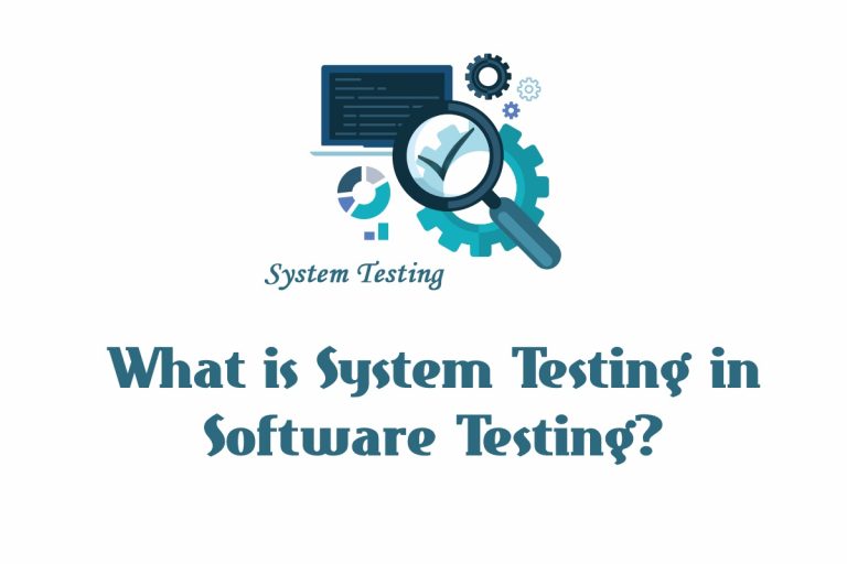 What is System Testing in Software Testing?