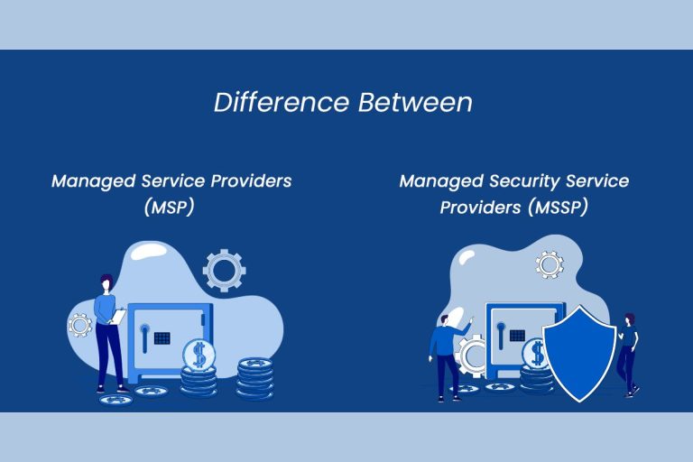 What Is the Difference Between MSP and MSSP?