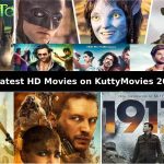 Latest HD Movies on KuttyMovies 2022